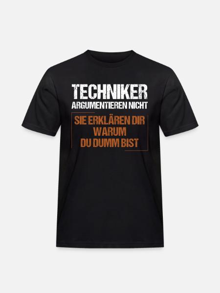Technicians don't argue - Men's Workwear T-Shirt - black