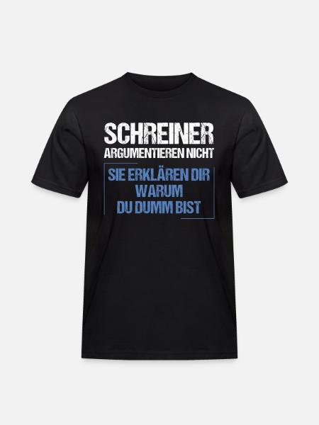 Carpenters don't argue - Men's Workwear T-Shirt - black