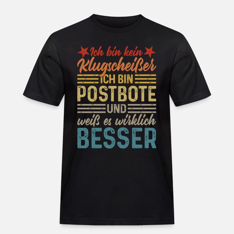 Postbote - Ich bin kein Klugscheißer - Männer Workwear T-Shirt - Schwarz