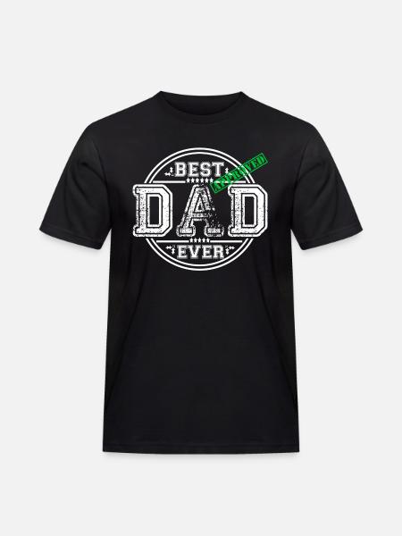 BEST DAD EVER - Men's Workwear T-Shirt - black