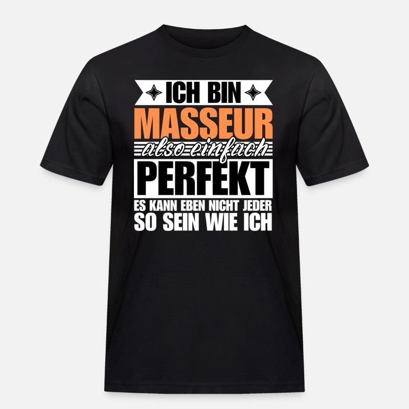 Perfekter Masseur - Männer Workwear T-Shirt - Schwarz