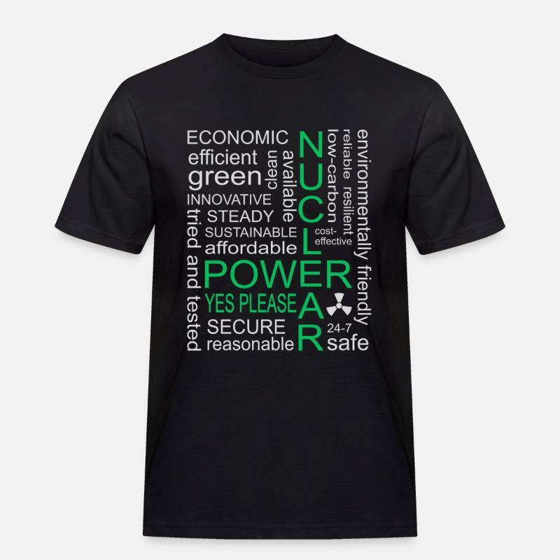 Atomkraft, Ja bitte, Kernenergie - Männer Workwear T-Shirt - Schwarz