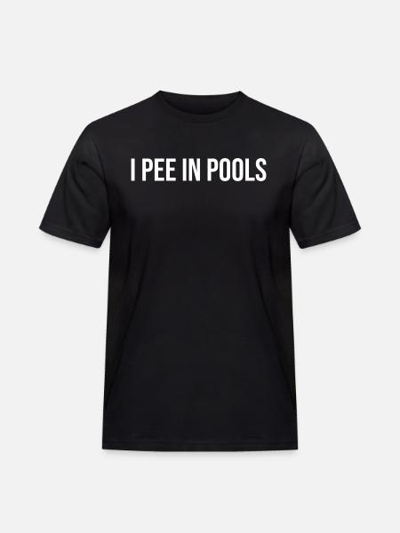 I Pee In Pools - Men's Workwear T-Shirt - black