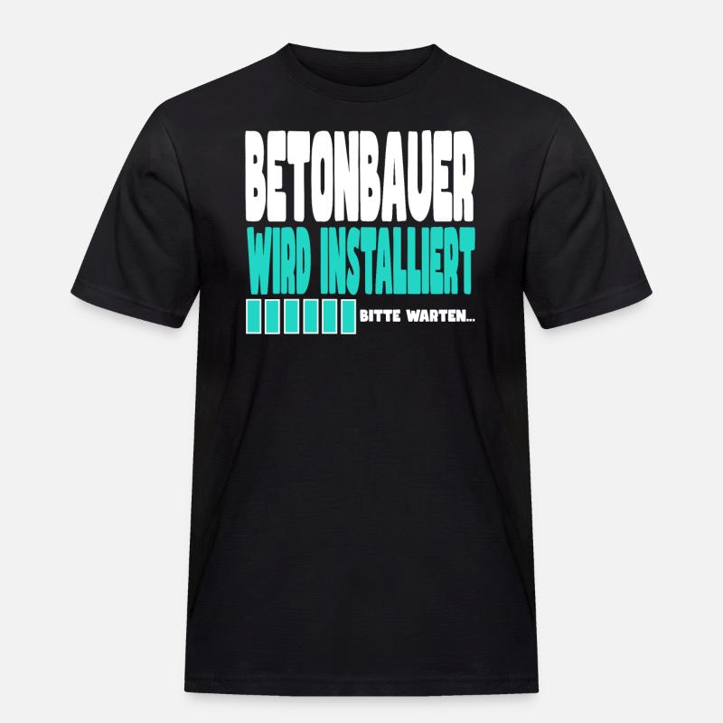 Betonbauer wird installiert - Männer Workwear T-Shirt - Schwarz