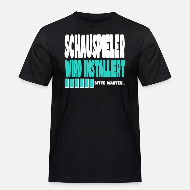 Schauspieler wird installiert - Männer Workwear T-Shirt - Schwarz