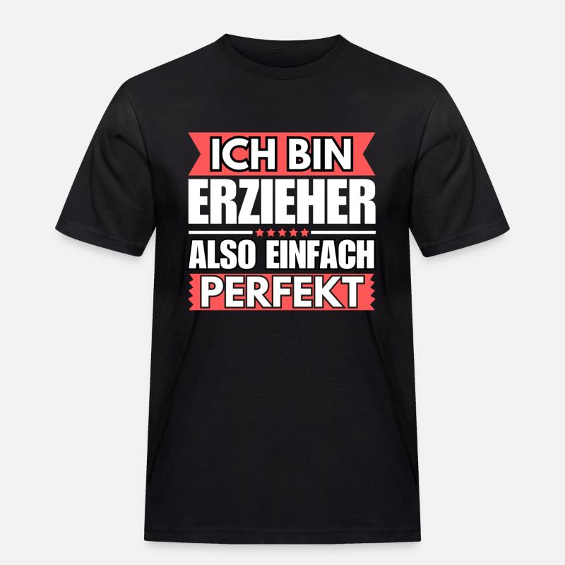 Einfach ein Perfekter Erzieher - Männer Workwear T-Shirt - Schwarz