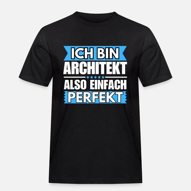 Einfach ein Perfekter Architekt - Männer Workwear T-Shirt - Schwarz