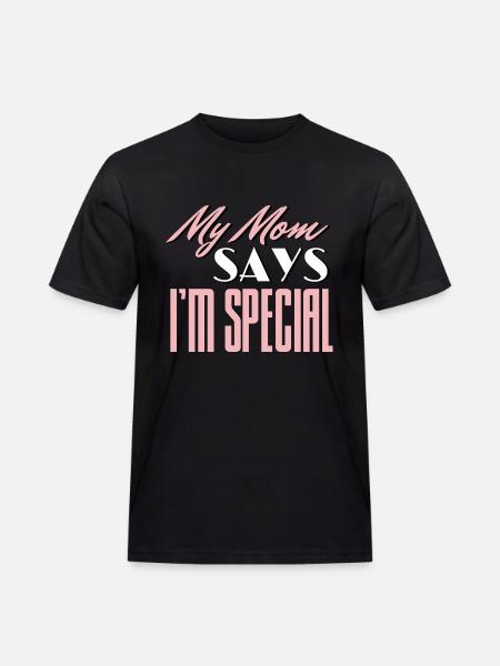Min mor siger, at jeg er speciel sjov sarkastisk ordsprog - Herre Workwear T-Shirt - sort