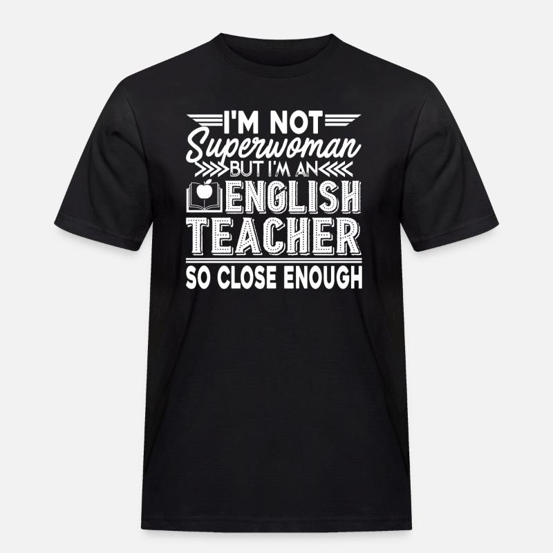 Englischlehrer Ich bin ein Englischlehrer - Männer Workwear T-Shirt - Schwarz