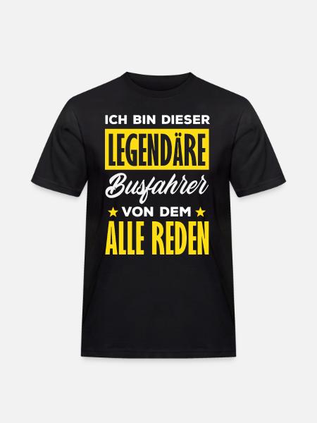 Legendärer Busfahrer Alle Reden - Männer Workwear T-Shirt - Schwarz