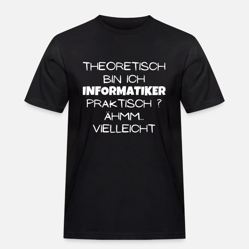 Theoretisch Informatiker - Männer Workwear T-Shirt - Schwarz