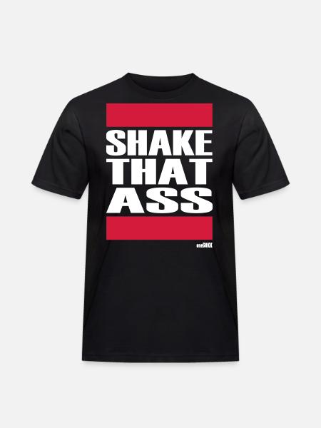SHAKE THAT ASS - Men's Workwear T-Shirt - black