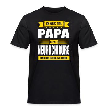 Zwei Titel Papa Und Neurochirurg Neurochirurgie - Männer Workwear T-Shirt - Schwarz - Vorne - AI Model Male 178 light (178cm)