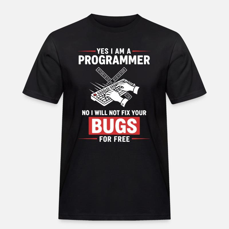 Humour Programmeur Fixe Pas Bugs - T-shirt Workwear homme - noir