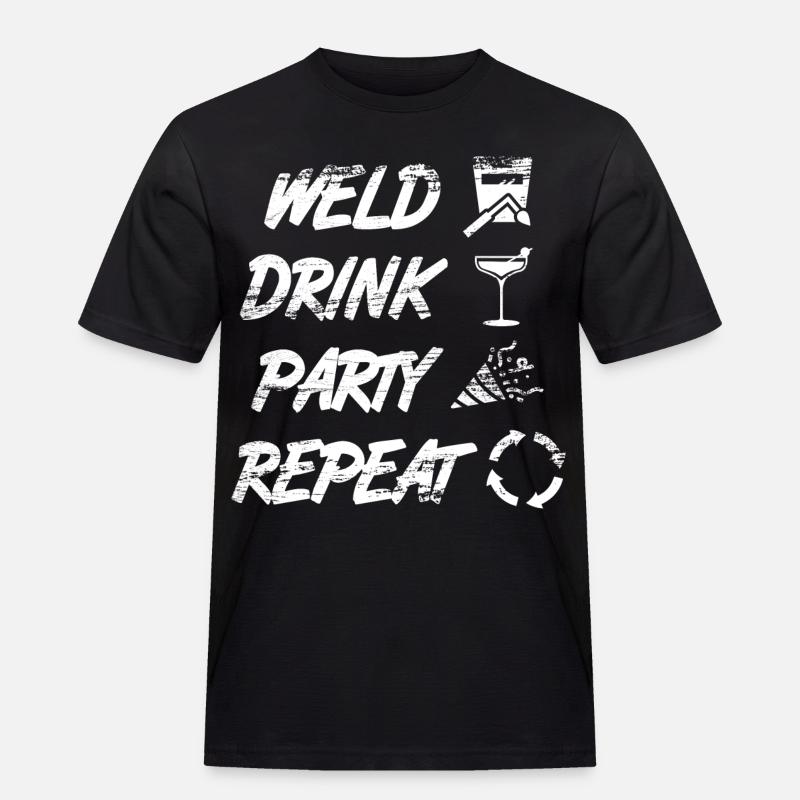 welding, drinking, celebrating, repeating - Men's Workwear T-Shirt - black