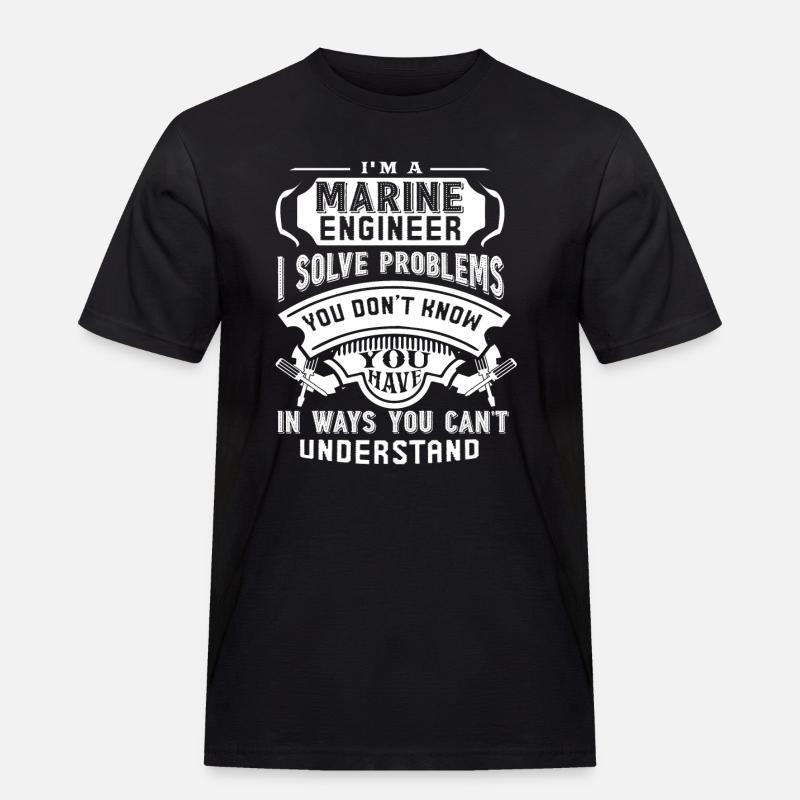 Marine Engineers Solve Problems - Men's Workwear T-Shirt - black