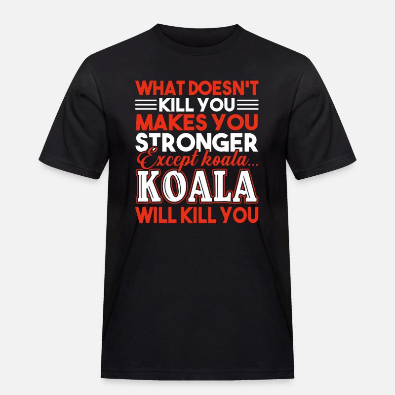 Koala Koala Will Kill You - Men's Workwear T-Shirt - black