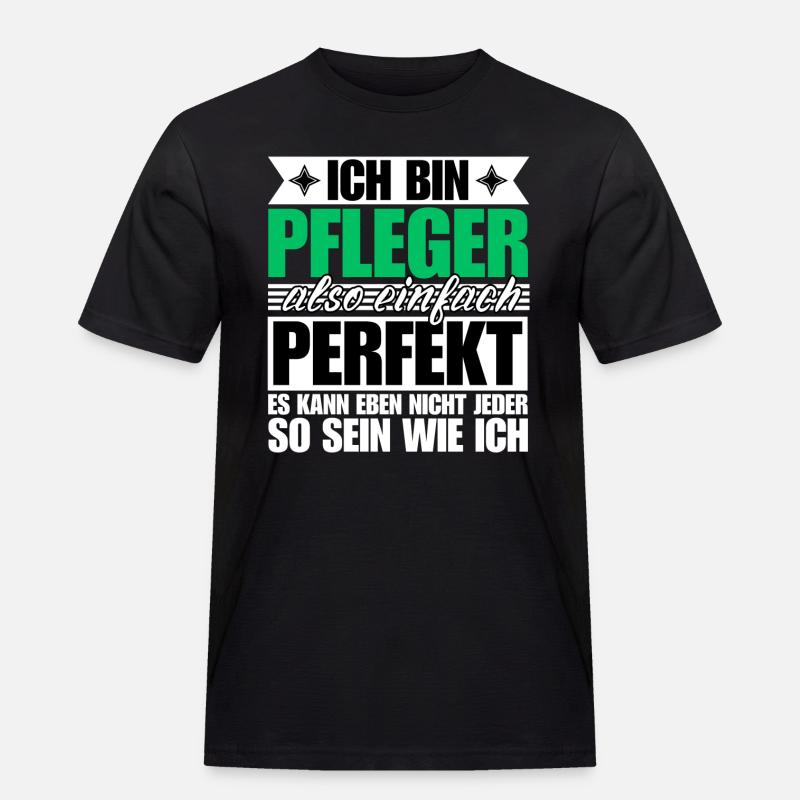 Perfekter Pfleger - Männer Workwear T-Shirt - Schwarz