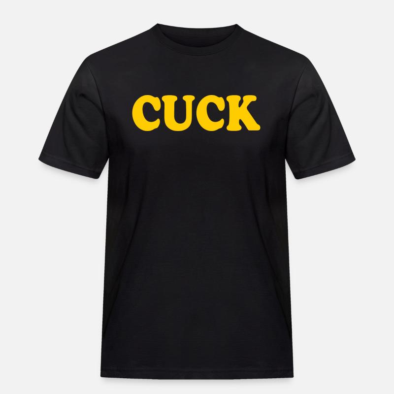 Cuck - Männer Workwear T-Shirt - Schwarz
