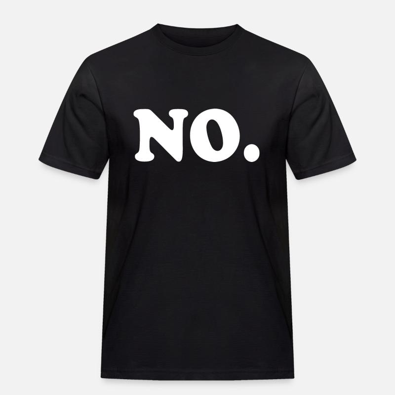 No - Männer Workwear T-Shirt - Schwarz