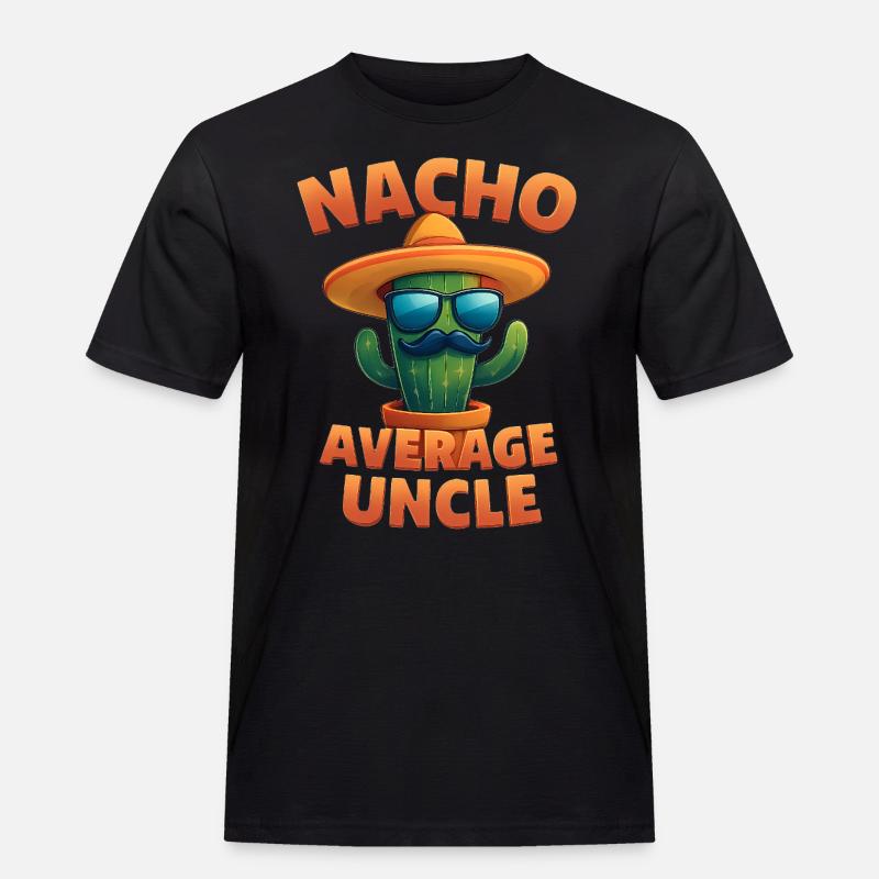 Nacho Average Onkel Kaktus Design - Männer Workwear T-Shirt - Schwarz