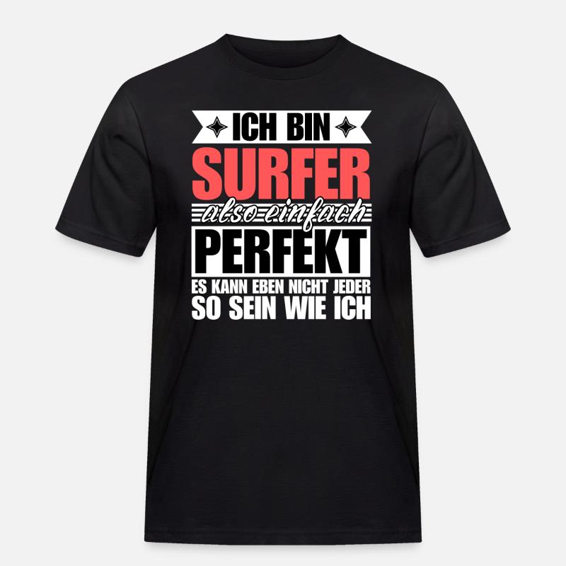 Perfekter Surfer - Männer Workwear T-Shirt - Schwarz