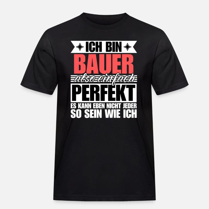 Perfekter Bauer - Männer Workwear T-Shirt - Schwarz