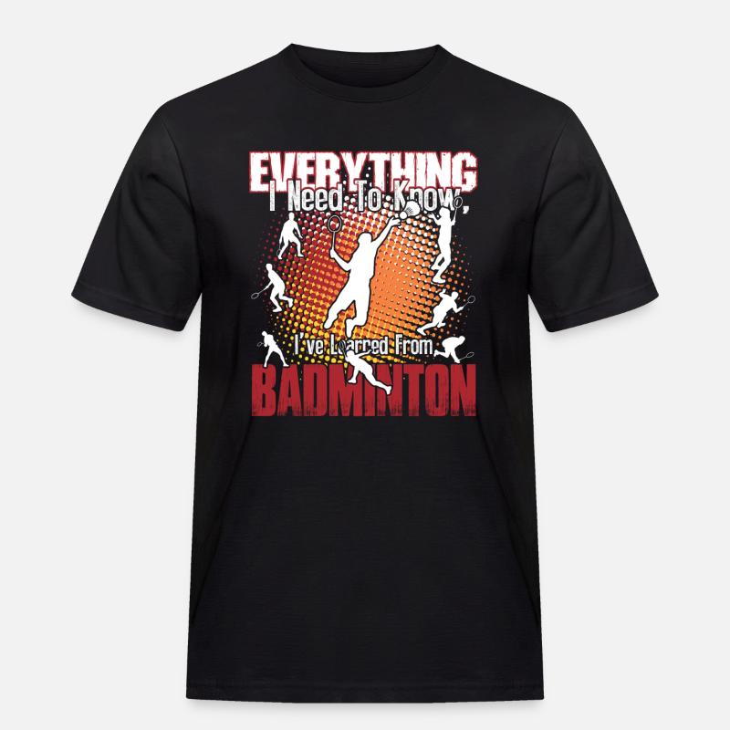 Badminton Is Everything - Men's Workwear T-Shirt - black