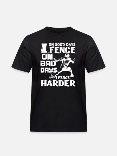 Fencing I Fence Harder - Men's Workwear T-Shirt - black
