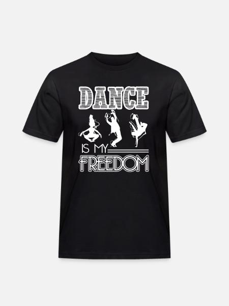 Dancer Dance Is My Freedom - Men's Workwear T-Shirt - black