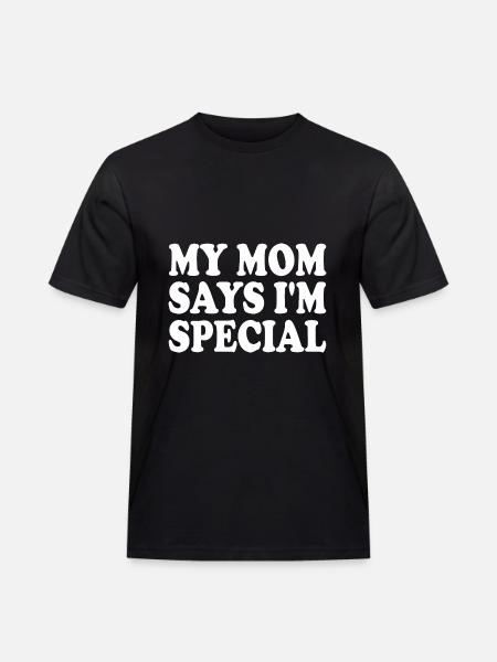 my mom says im special - Arbets-T-shirt herr - svart