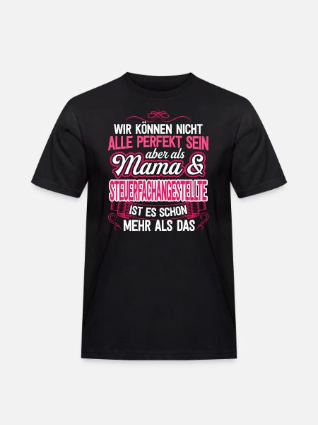STEUERANGESTELLTE - Mama - Männer Workwear T-Shirt - Schwarz