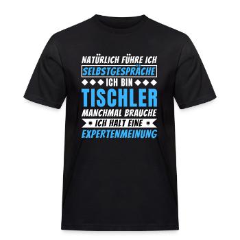 Ich führe Selbstgespräche - Tischler Edition - Männer Workwear T-Shirt - Schwarz - Vorne - AI Model Male 178 light (178cm)