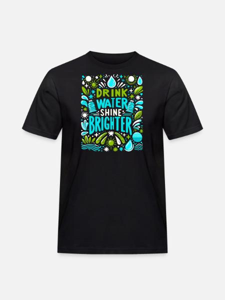 Hydration Drink Water Stay Hydrated - Men's Workwear T-Shirt - black