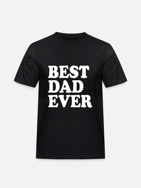 Best dad ever - Men's Workwear T-Shirt - black