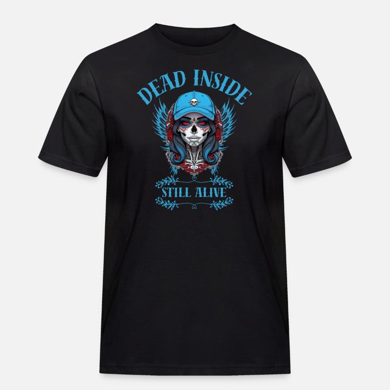 "Dead Inside, Still Alive." - Männer Workwear T-Shirt - Schwarz