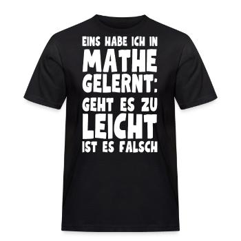 Eins habe ich in Mathe gelernt - für Mathelehrer - Männer Workwear T-Shirt - Schwarz - Vorne - AI Model Male 178 light (178cm)