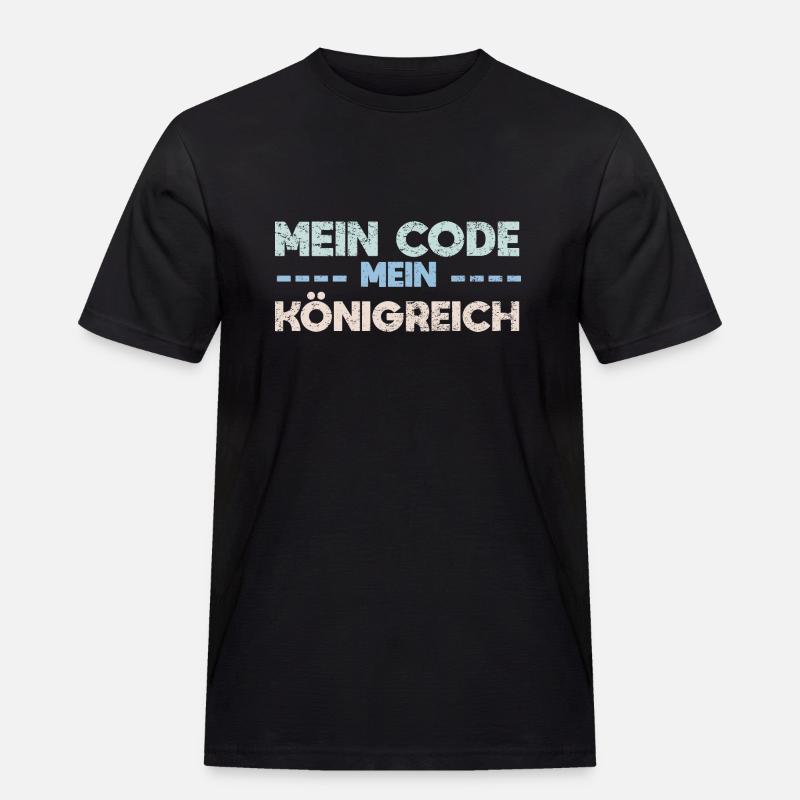 Mein Code, Mein Königreich - Männer Workwear T-Shirt - Schwarz