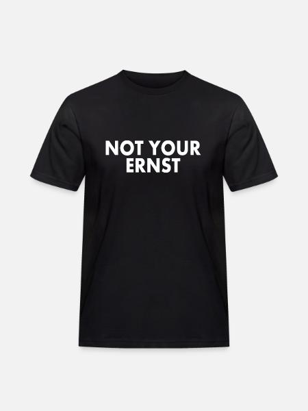 Not your ernst - Männer Workwear T-Shirt - Schwarz