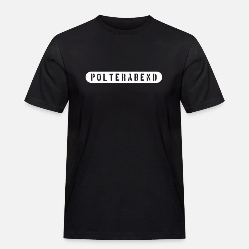Polter Abend - Männer Workwear T-Shirt - Schwarz