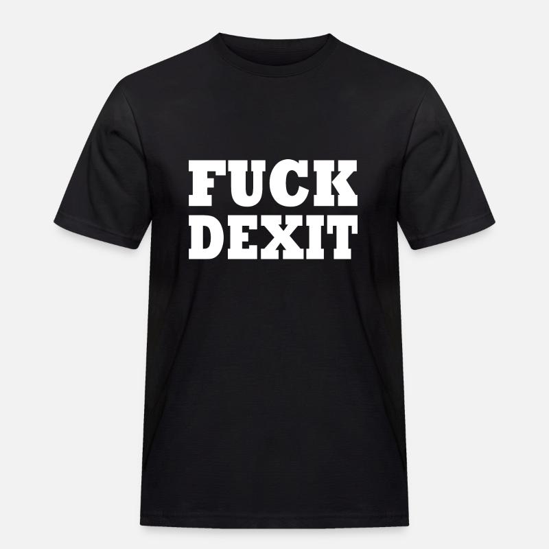 Fuck dexit - Männer Workwear T-Shirt - Schwarz