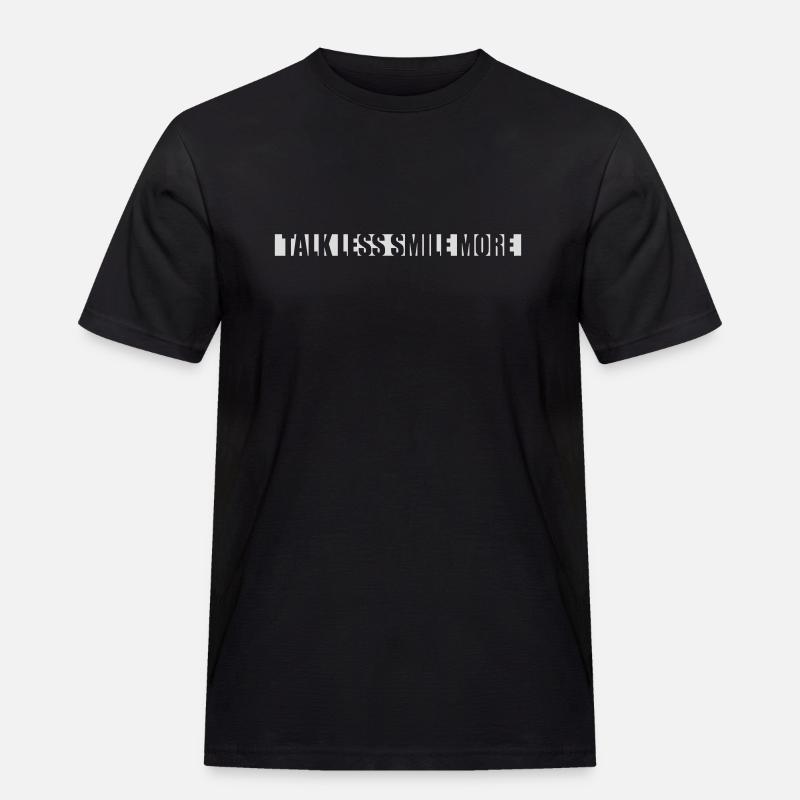 talk less smile more - Männer Workwear T-Shirt - Schwarz