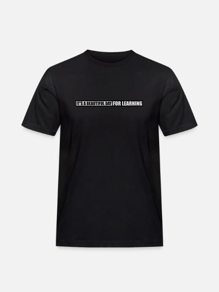 beautiful day for learning - Men's Workwear T-Shirt - black
