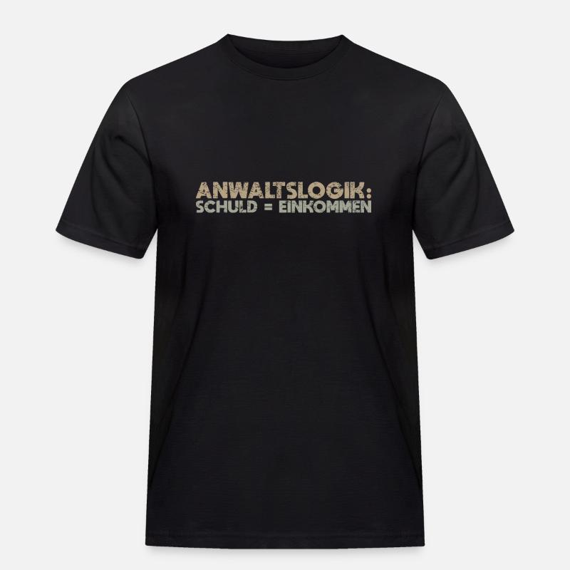 Anwaltslogik: Schuld = Einkommen - Männer Workwear T-Shirt - Schwarz