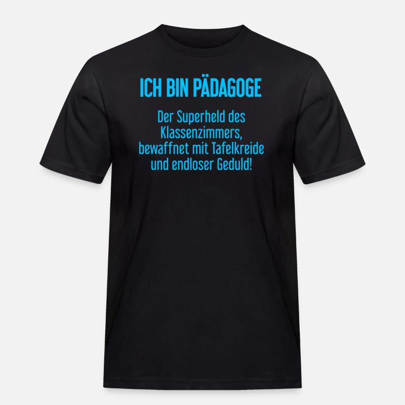 Pädagoge - Der Superheld des Klassenzimmers! - Männer Workwear T-Shirt - Schwarz