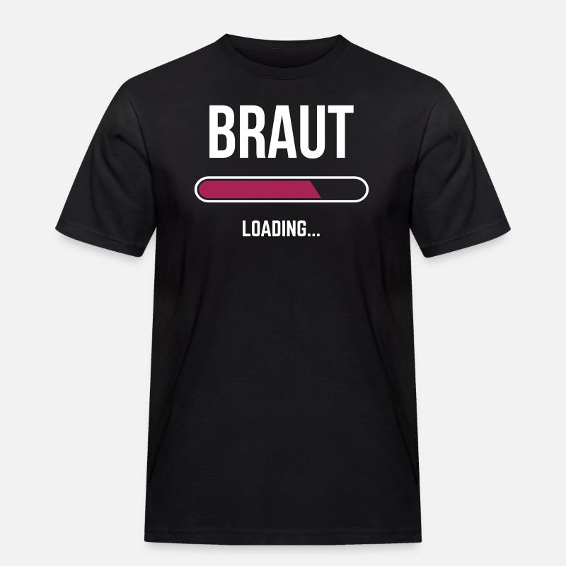 Braut loading - Männer Workwear T-Shirt - Schwarz
