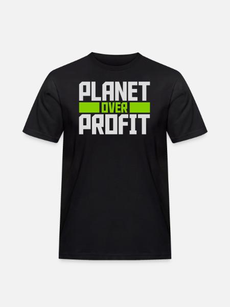 planet over profit quote - Men's Workwear T-Shirt - black
