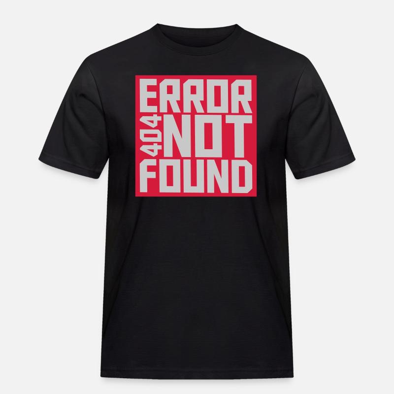 Error 404 not found - Männer Workwear T-Shirt - Schwarz