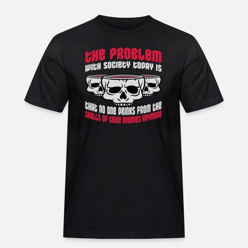 drinks from enemies skulls - Männer Workwear T-Shirt - Schwarz