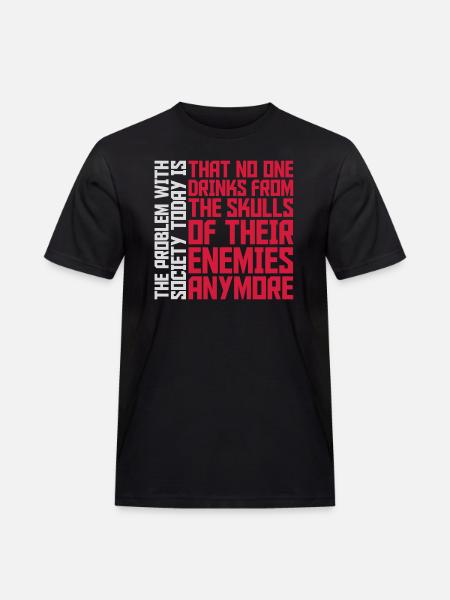 drinks from enemies skulls - Men's Workwear T-Shirt - black